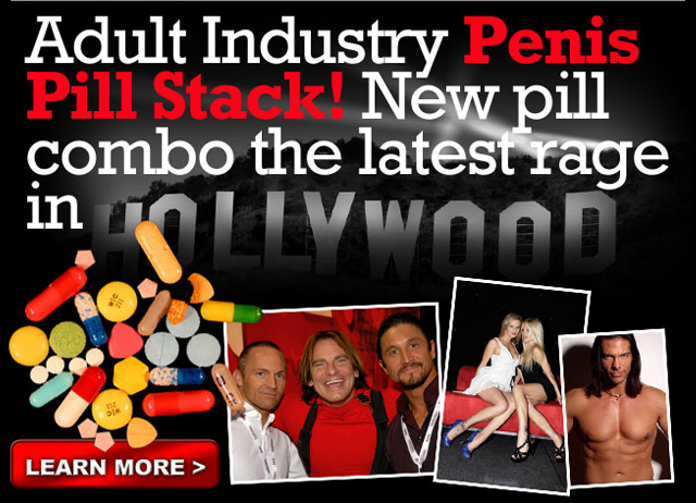 Adult Industry Penis Pill Stack!